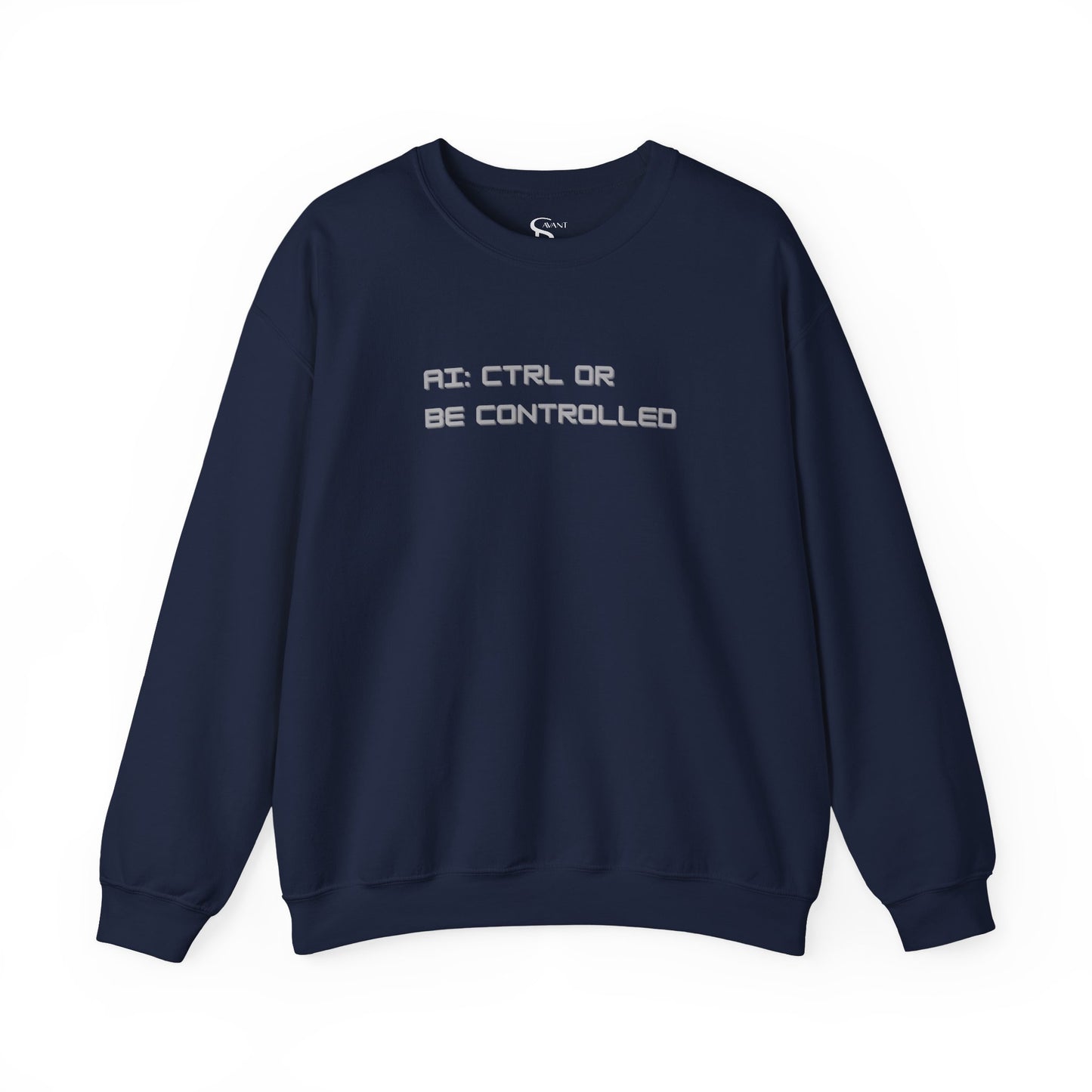 AI: CTRL or Be Controlled | Unisex Crewneck Sweatshirt