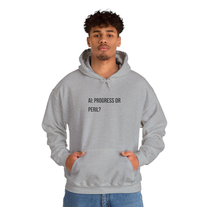 AI: Progress or Peril | Unisex Hoodie