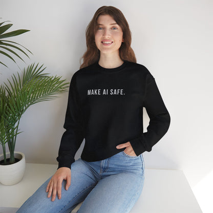 Make AI Safe | Unisex Crewneck Sweatshirt