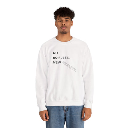 AI: No Rules New Reality | Unisex Crewneck Sweatshirt