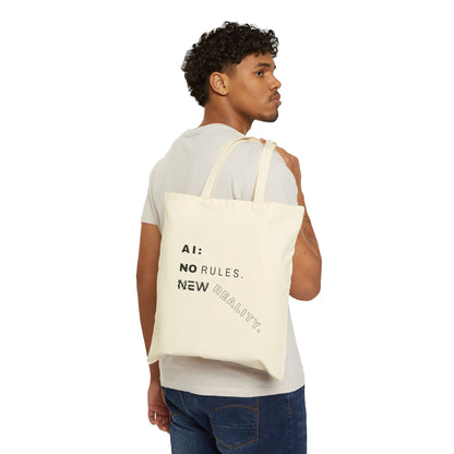 AI: No Rules New Reality | Cotton Canvas Tote Bag