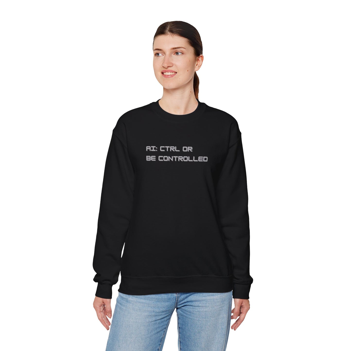AI: CTRL or Be Controlled | Unisex Crewneck Sweatshirt