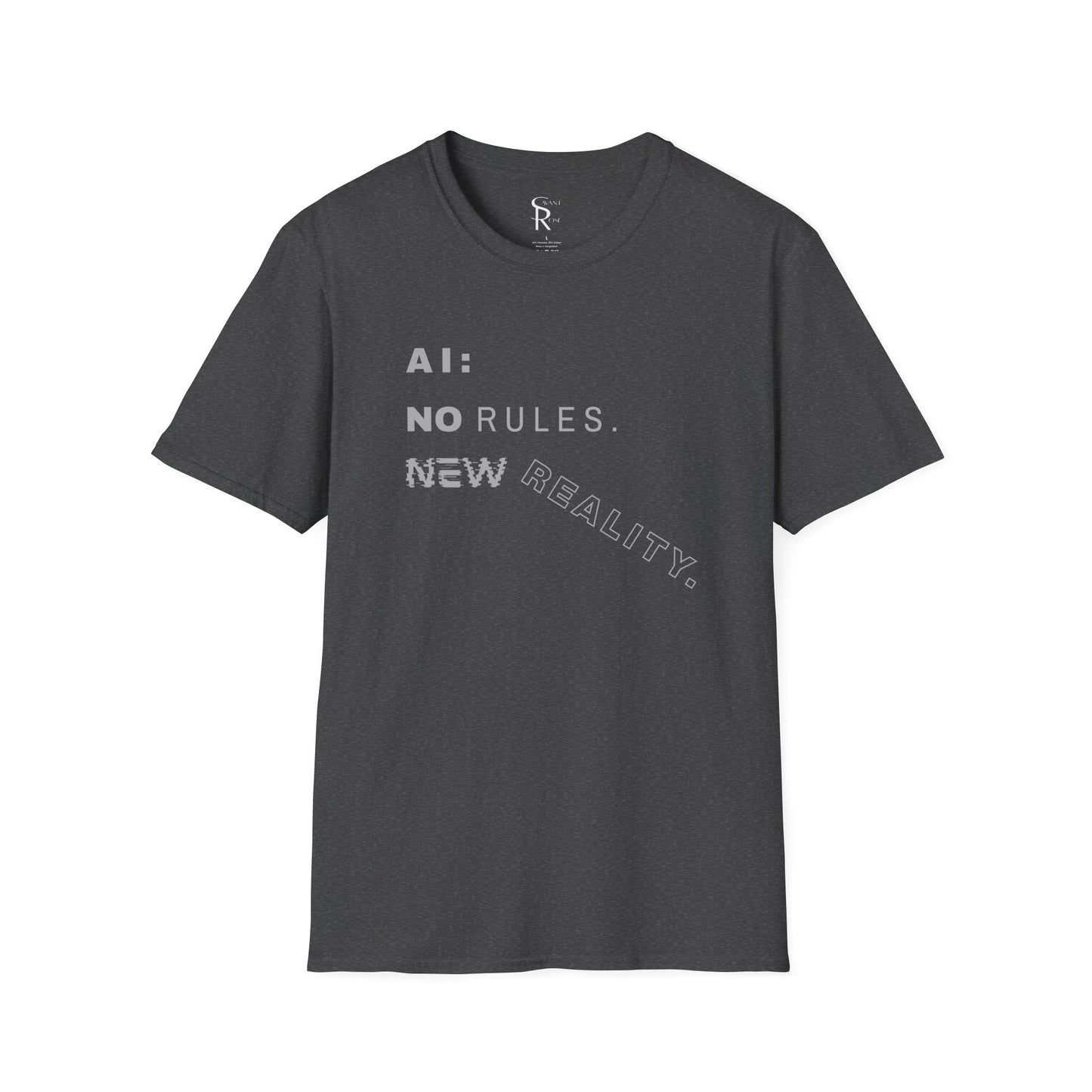 AI: No Rules New Reality | Unisex Soft Blend T-Shirt
