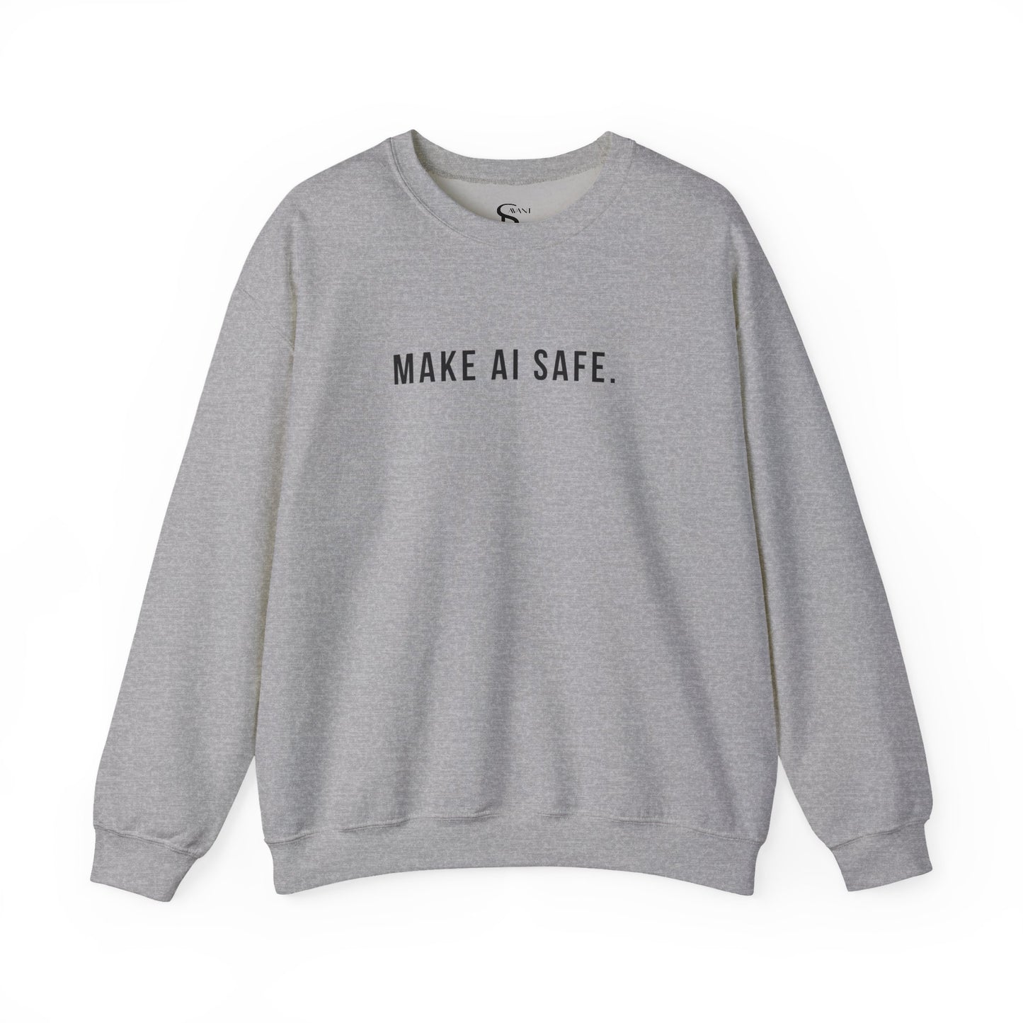 Make AI Safe | Unisex Crewneck Sweatshirt