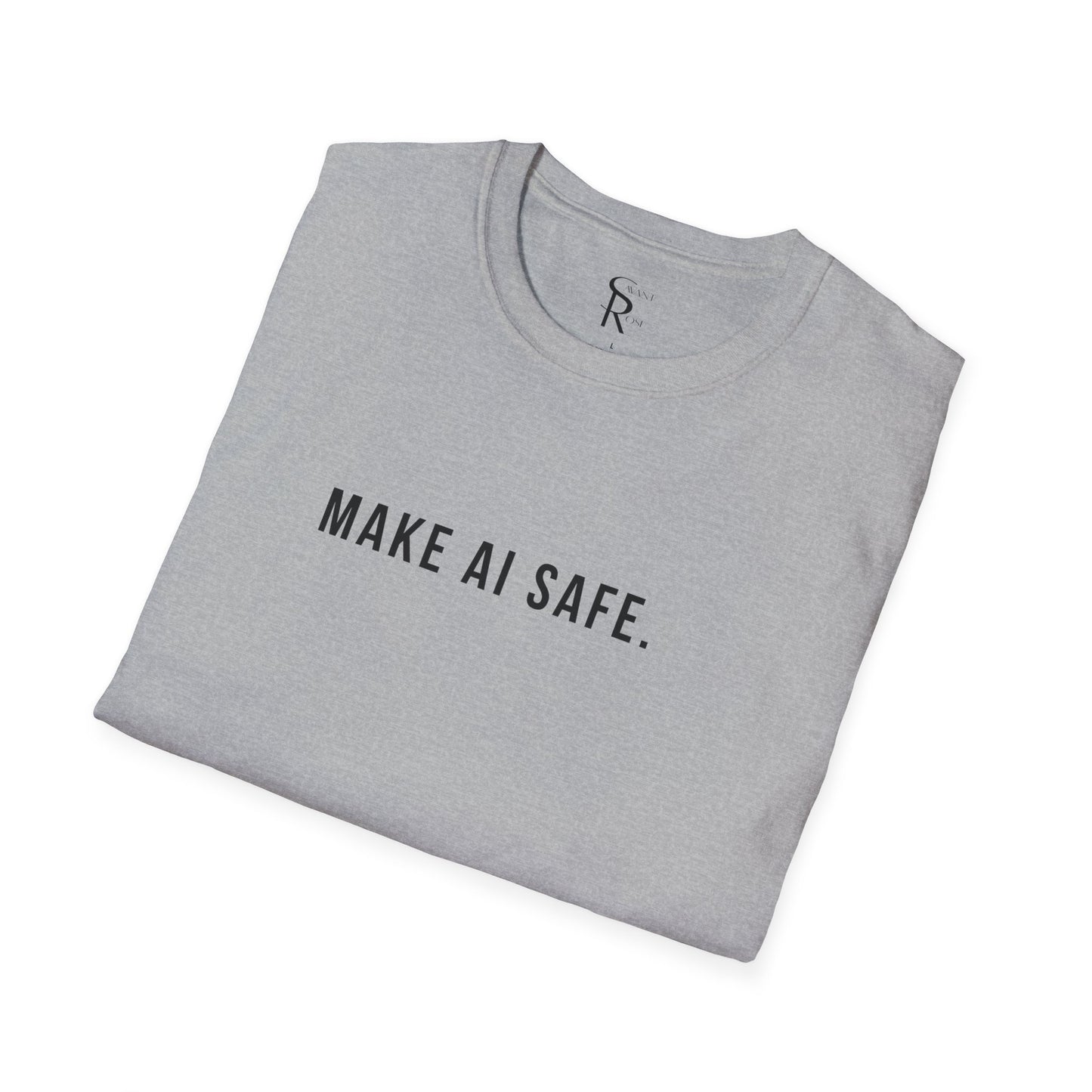 Make AI Safe | Unisex Soft Blend T-Shirt