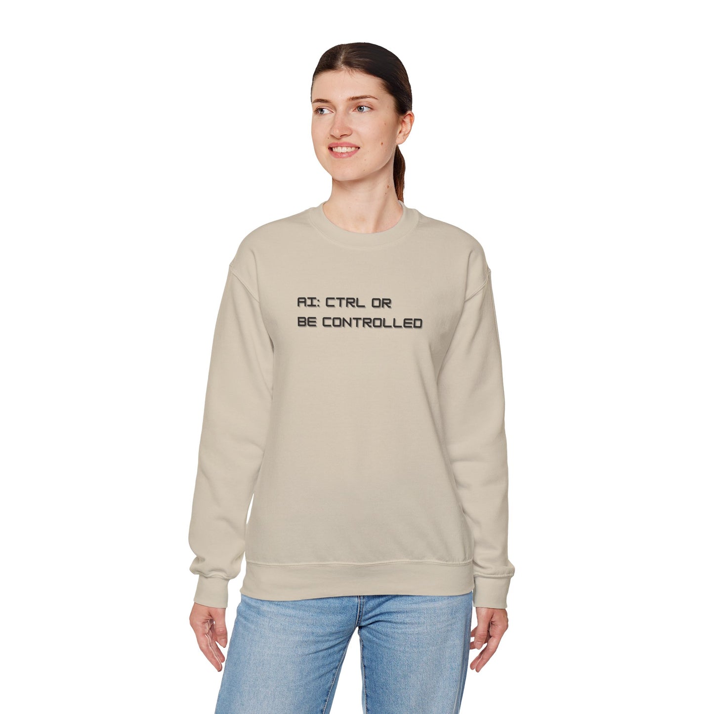 AI: CTRL or Be Controlled | Unisex Crewneck Sweatshirt