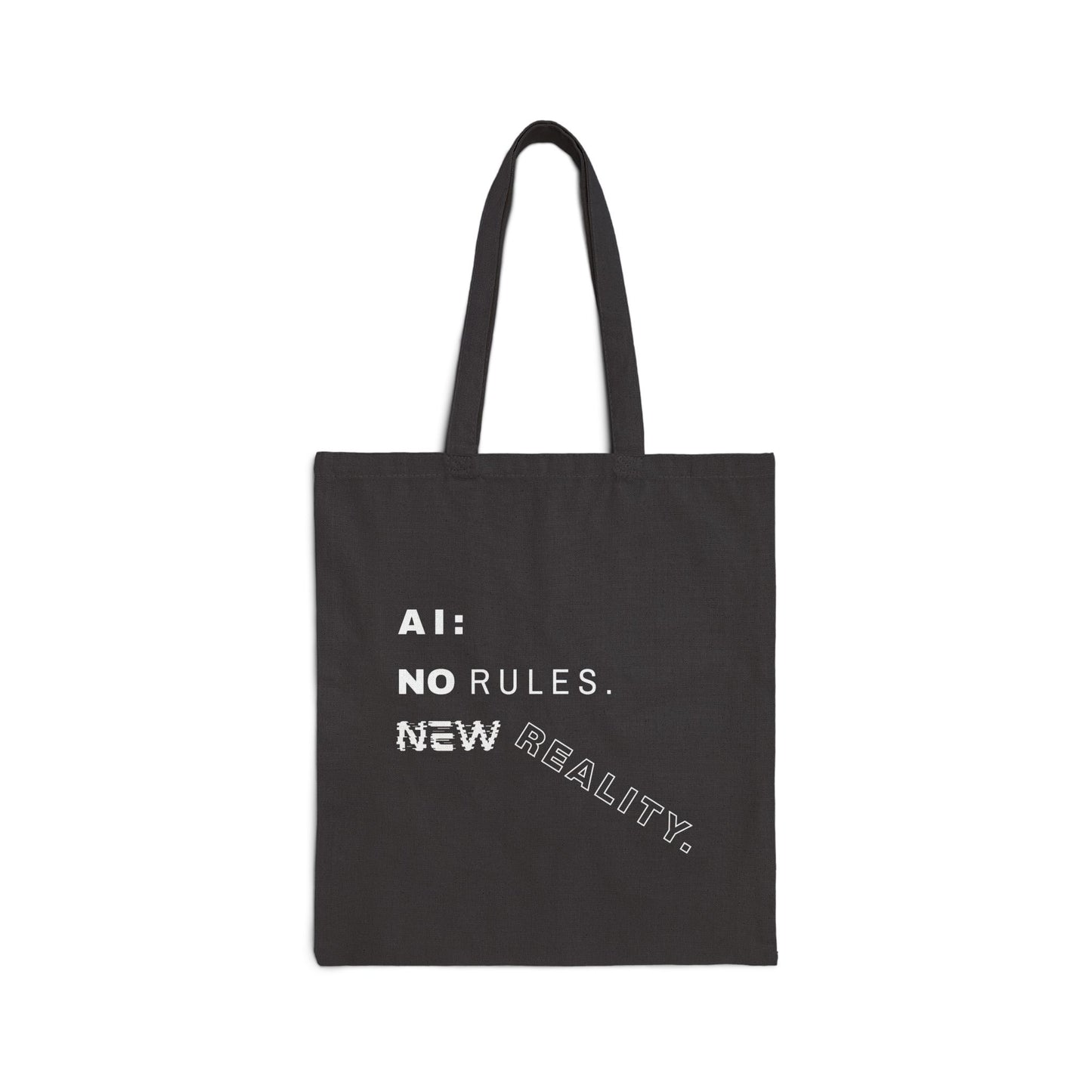AI: No Rules New Reality | Cotton Canvas Tote Bag
