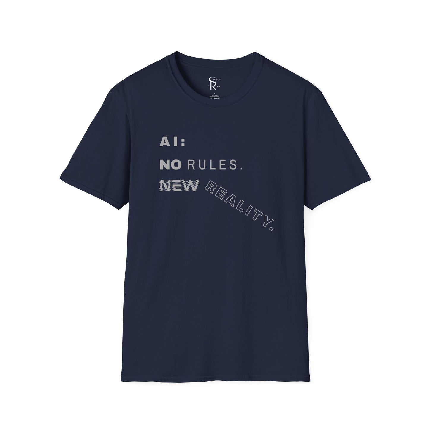 AI: No Rules New Reality | Unisex Soft Blend T-Shirt