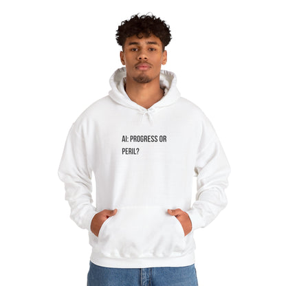 AI: Progress or Peril | Unisex Hoodie