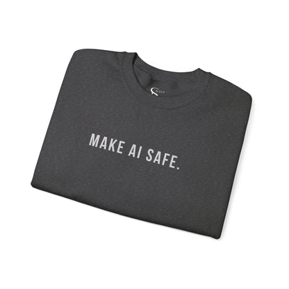 Make AI Safe | Unisex Crewneck Sweatshirt