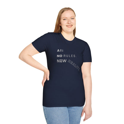 AI: No Rules New Reality | Unisex Soft Blend T-Shirt