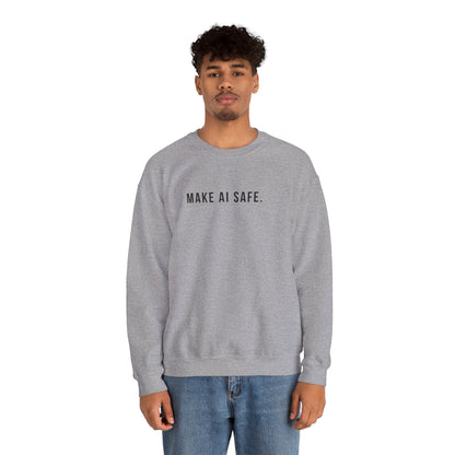 Make AI Safe | Unisex Crewneck Sweatshirt