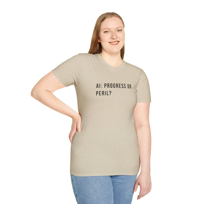 AI: Progress or Peril | Unisex T-Shirt