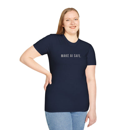 Make AI Safe | Unisex Soft Blend T-Shirt