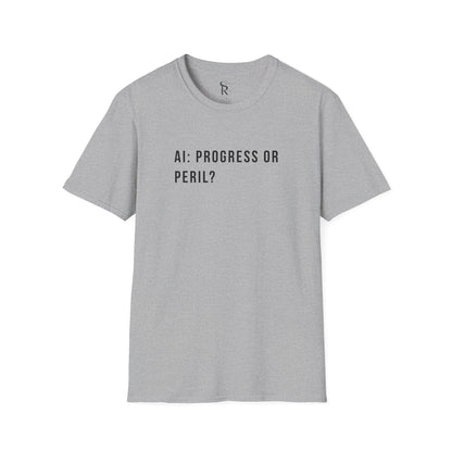 AI: Progress or Peril | Unisex T-Shirt