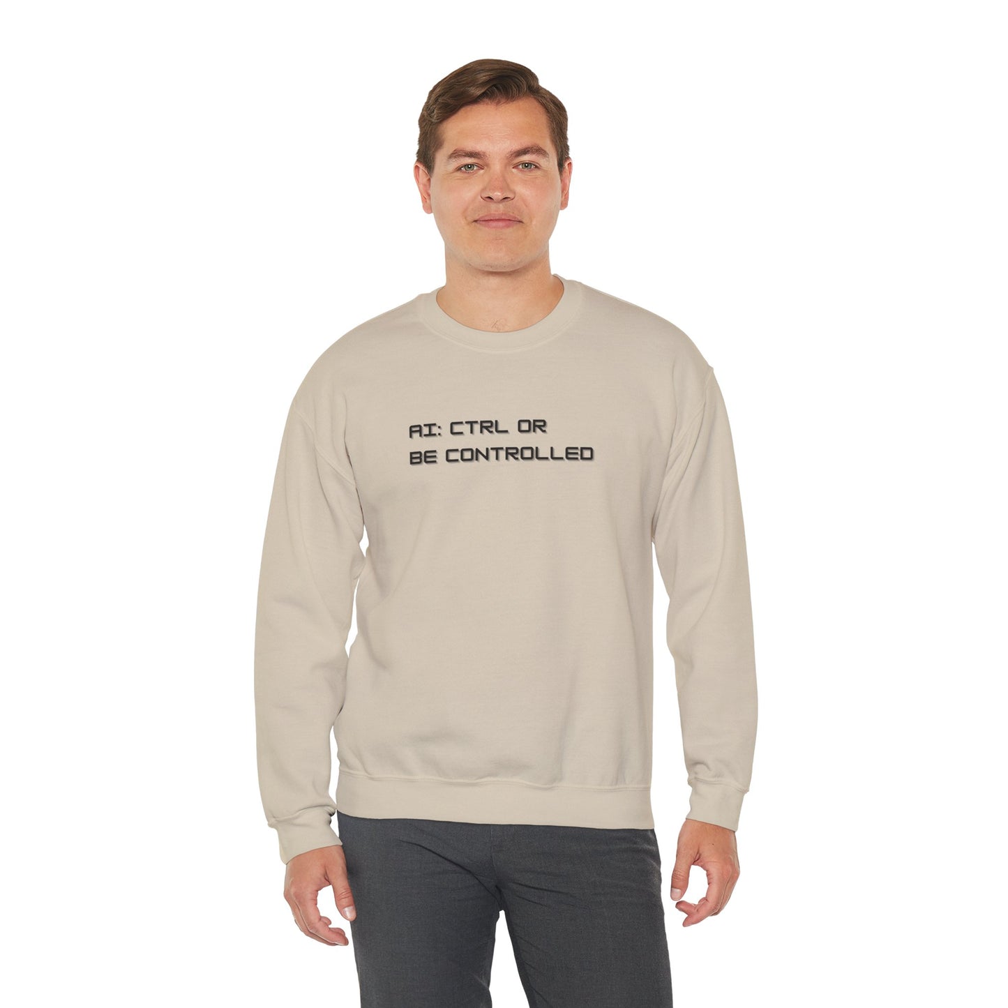 AI: CTRL or Be Controlled | Unisex Crewneck Sweatshirt