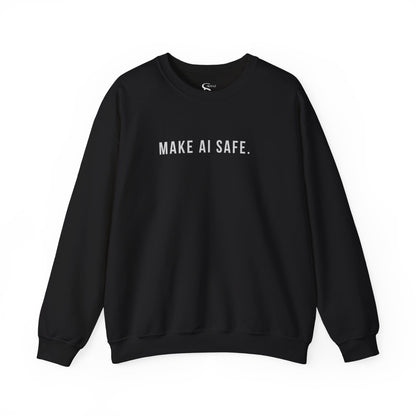 Make AI Safe | Unisex Crewneck Sweatshirt