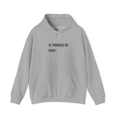 AI: Progress or Peril | Unisex Hoodie