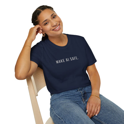 Make AI Safe | Unisex Soft Blend T-Shirt