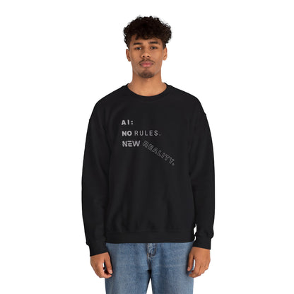 AI: No Rules New Reality | Unisex Crewneck Sweatshirt