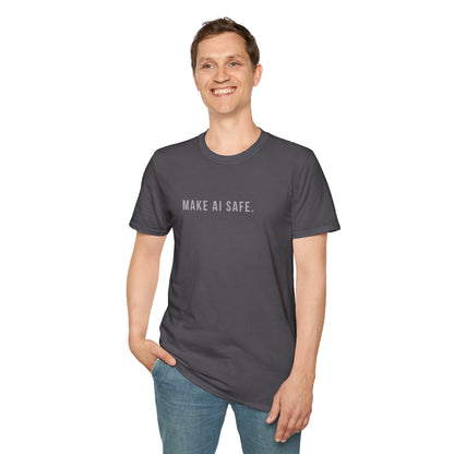 Make AI Safe | Unisex Soft Blend T-Shirt