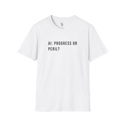 AI: Progress or Peril | Unisex T-Shirt