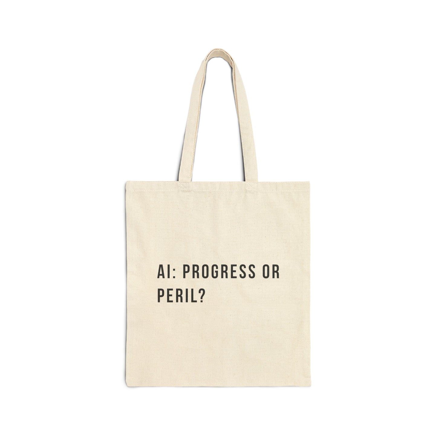 AI: Progress or Peril | Cotton Canvas Tote Bag