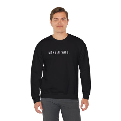 Make AI Safe | Unisex Crewneck Sweatshirt