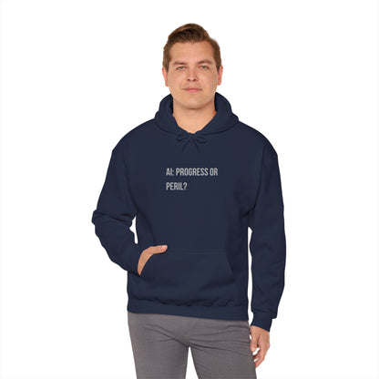 AI: Progress or Peril | Unisex Hoodie