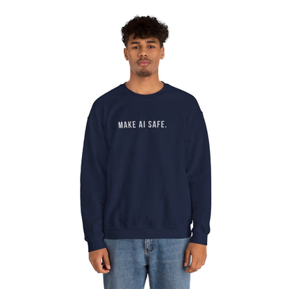 Make AI Safe | Unisex Crewneck Sweatshirt