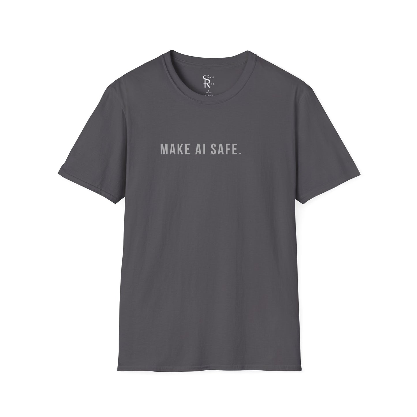 Make AI Safe | Unisex Soft Blend T-Shirt