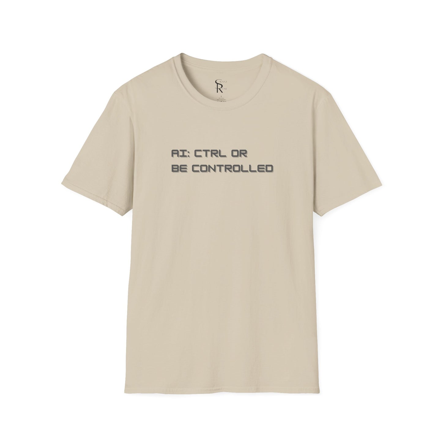 AI: CTRL or Be Controlled | Unisex Soft Blend T-Shirt